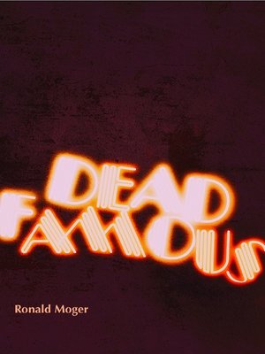 cover image of The Dead Famous